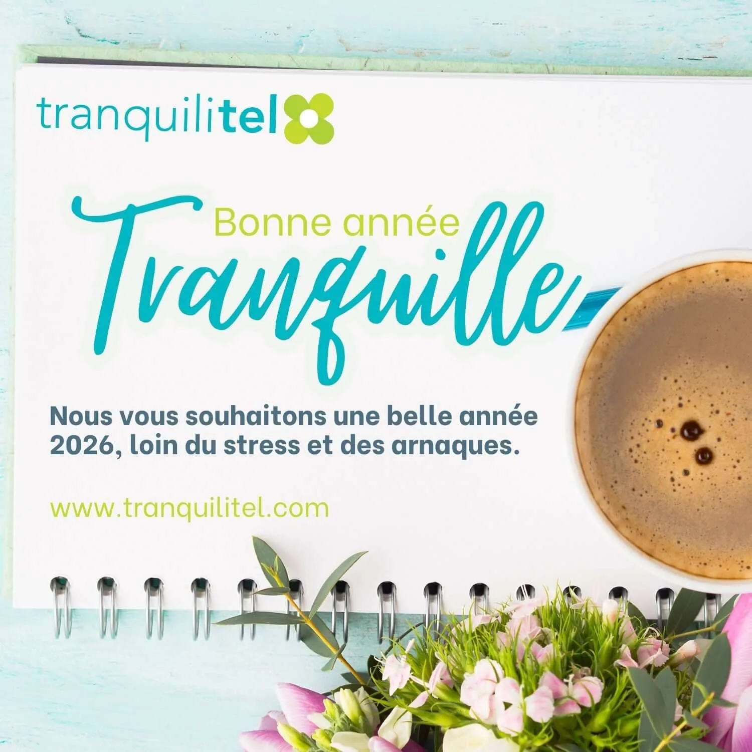 Carte de voeux 2026 avec le logo TRANQUILITEL